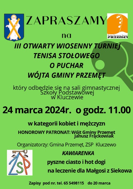 Plakat z informacją o turnieju tenisa stołowego, zielone tło, logo Gminy Przemęt i ZSP w Kluczewie, w tle rakietki tenisowe i piłeczka.