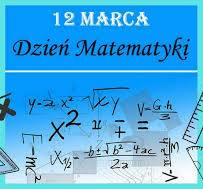 Dzień Matematyki – 12.03.2024 r. - Obrazek 1