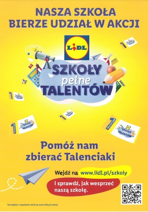 Plakat informacyjny o przystąpieniu do akcji Szkoły pełne talentów organizowany przez sieć sklepów Lidl
