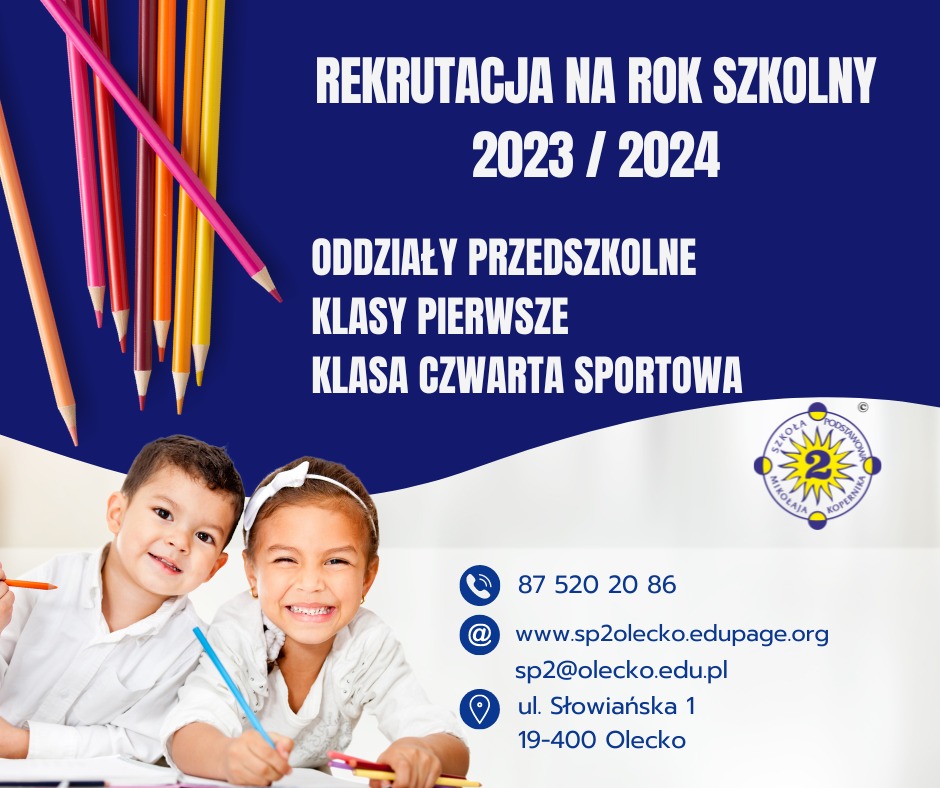 Infografika Rekrutacja do Szkoły Podstawowej Nr 2 im. Mikołaja Kopernika w Olecku na rok szkolny 2023/2024